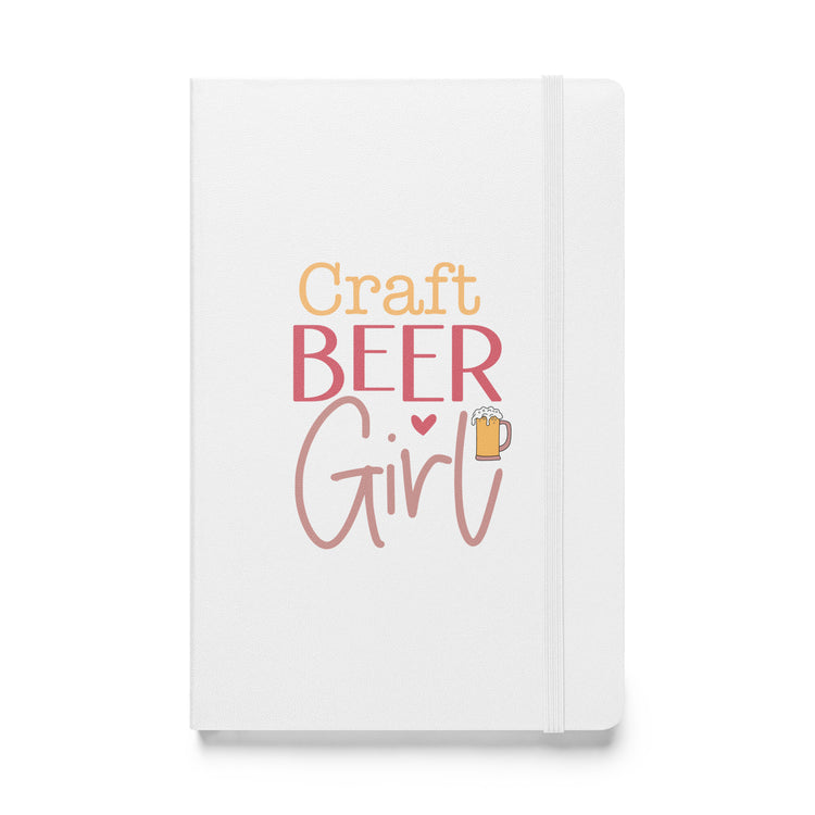 Craft Beer Girl - Hardcover Notebook