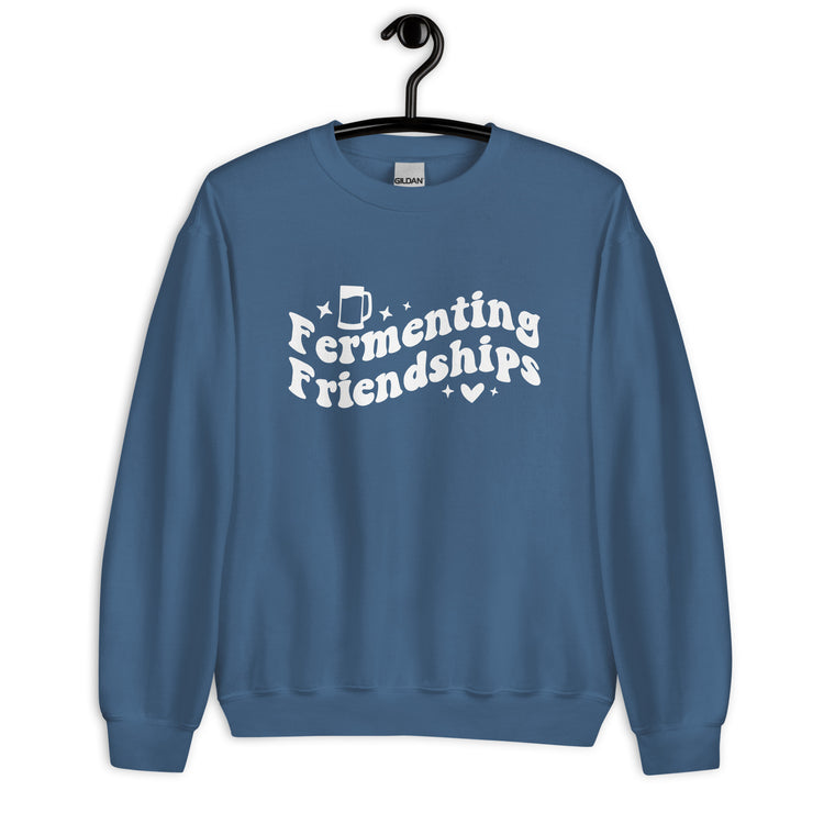 Fermenting Friendships - White Ink - Unisex Sweatshirt