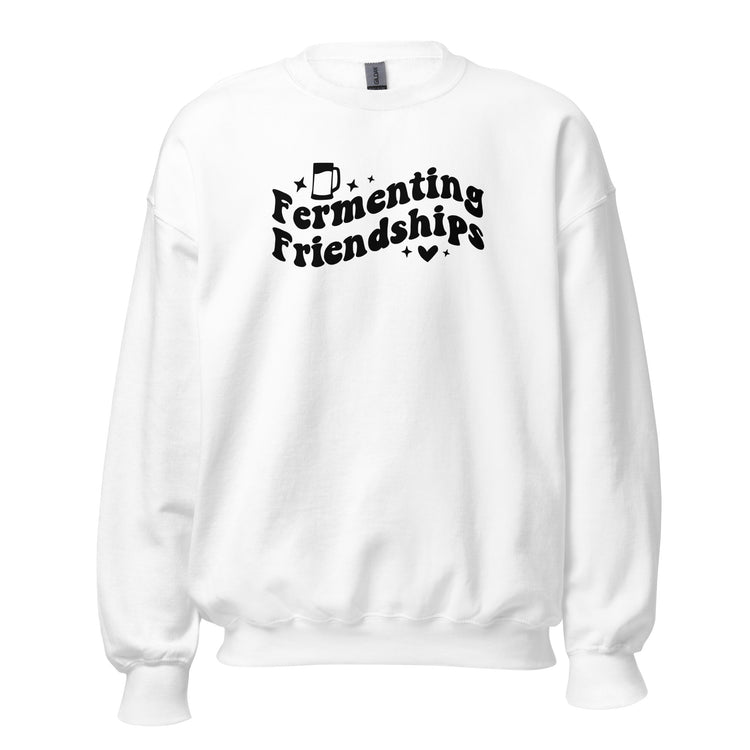Fermenting Friendships - Black Ink- Unisex Sweatshirt