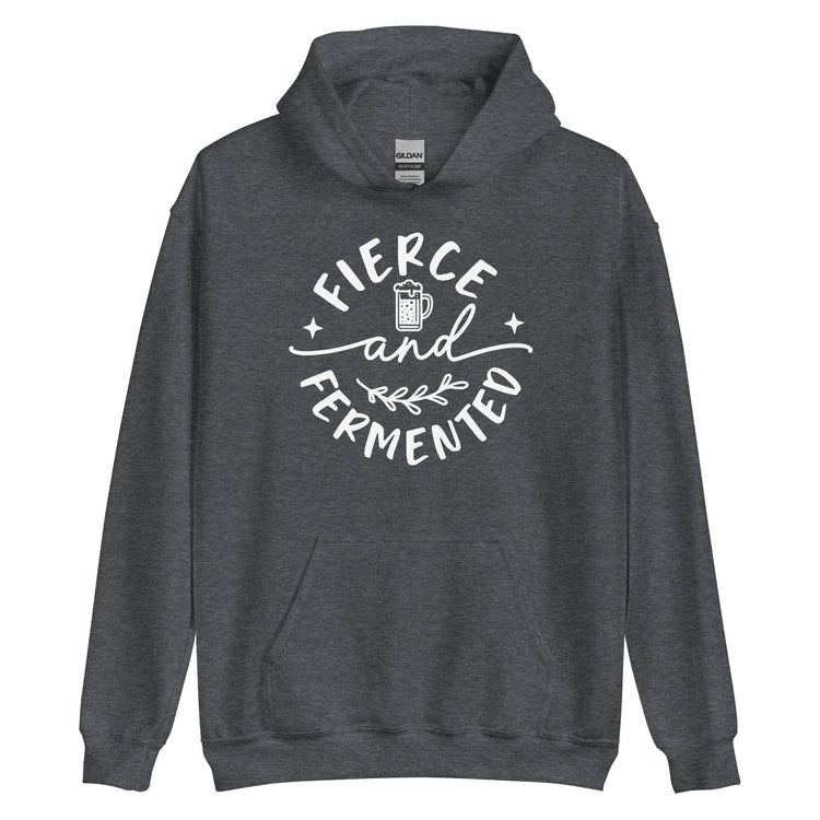 Fierce and Fermented - White Ink - Unisex Hoodie