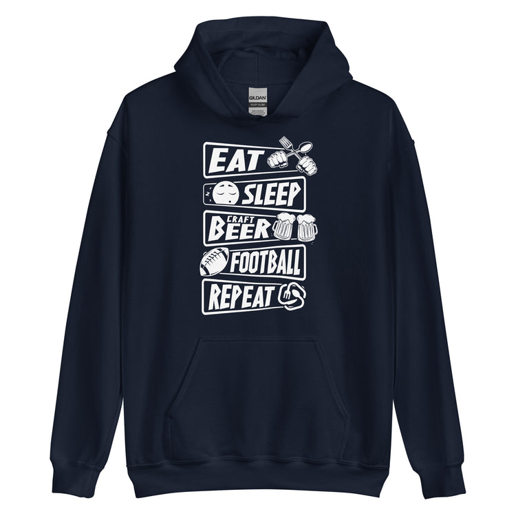 Eat, Sleep, Craft Beer, Football, Repeat - White Ink - Unisex Hoodie