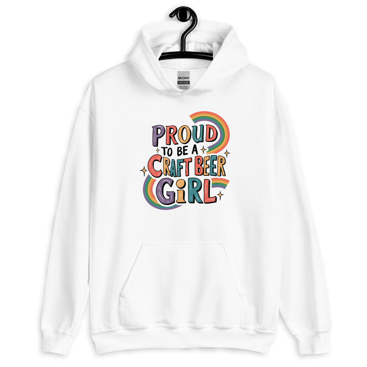 Proud to be a Craft Beer Girl - Unisex Hoodie