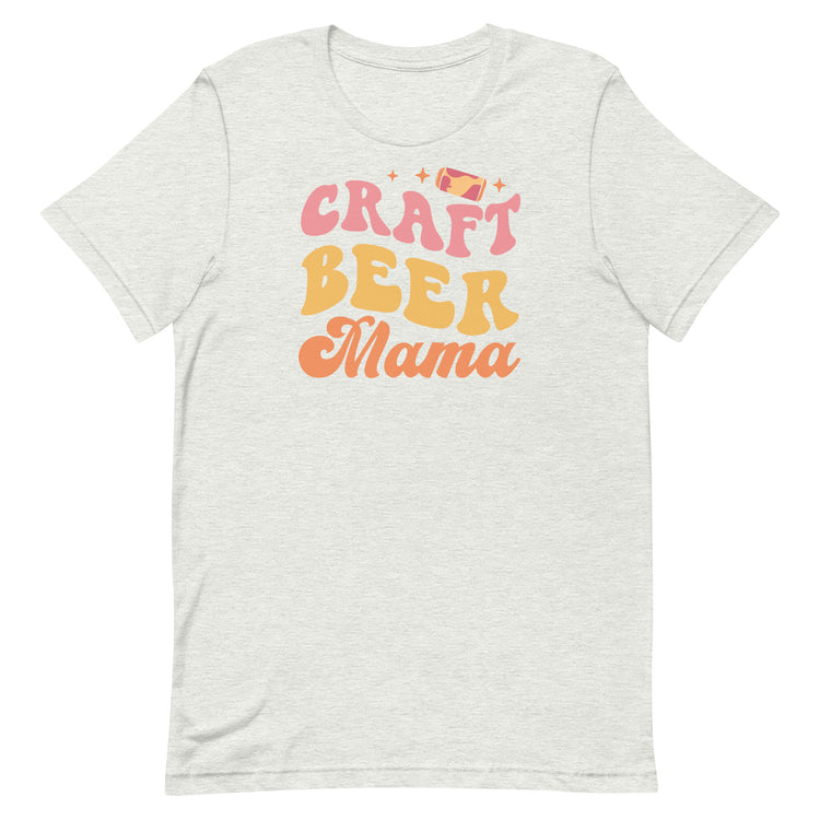 Craft Beer Mama - Unisex T-Shirt