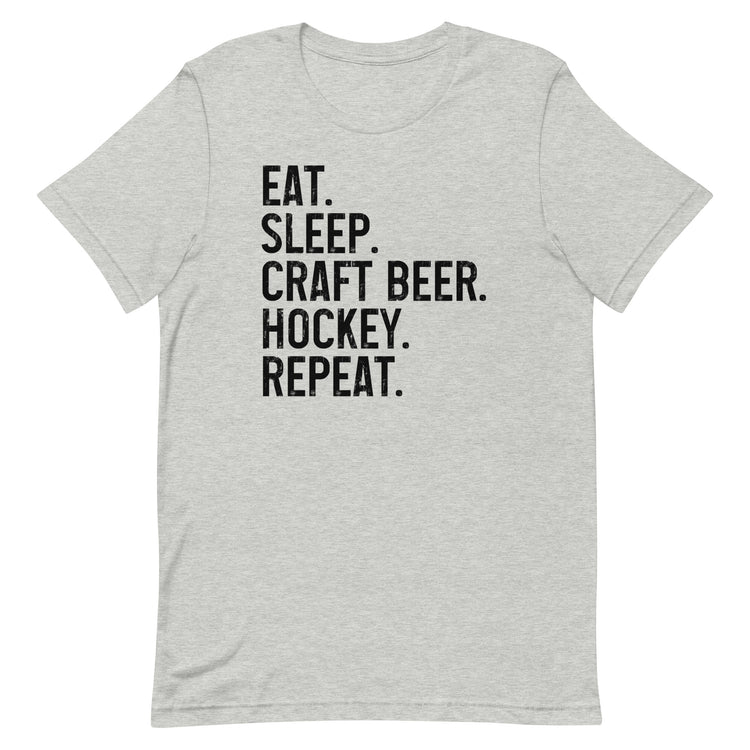 Eat, Sleep, Craft Beer, Hockey, Repeat - Unisex T-Shirt