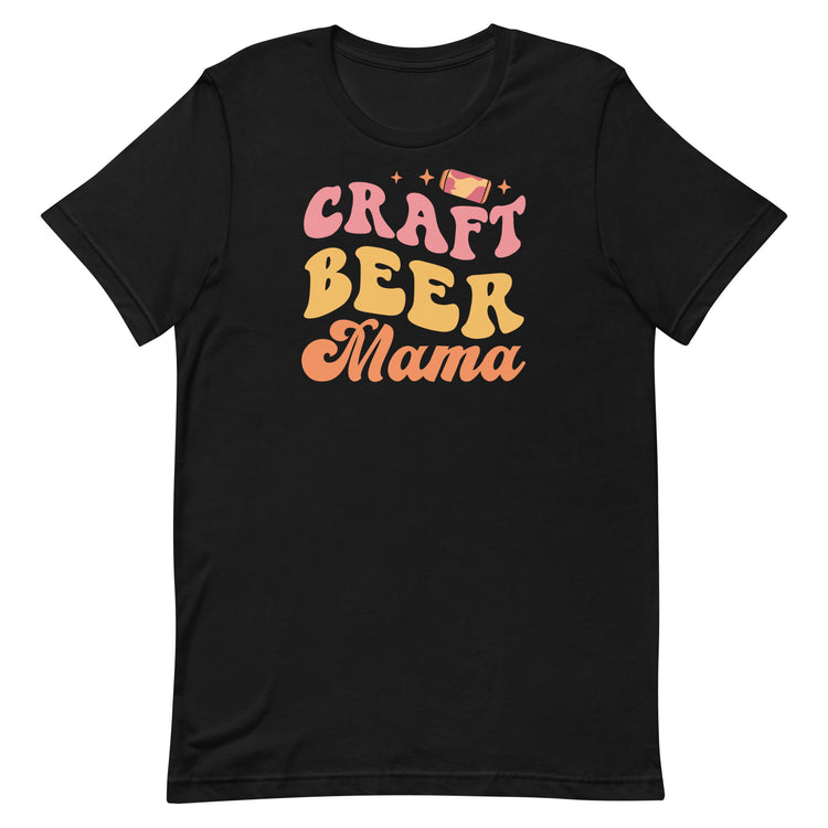Craft Beer Mama - Unisex T-Shirt