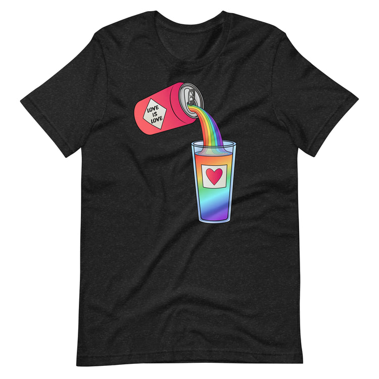 Love is Love Can Pour - All-Gender T-Shirt