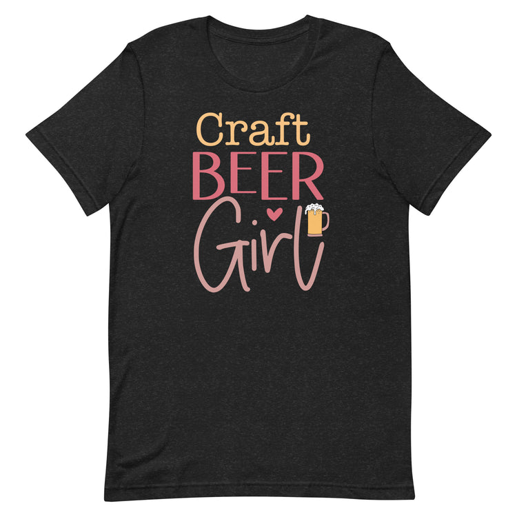 Craft Beer Girl - Unisex T-Shirt