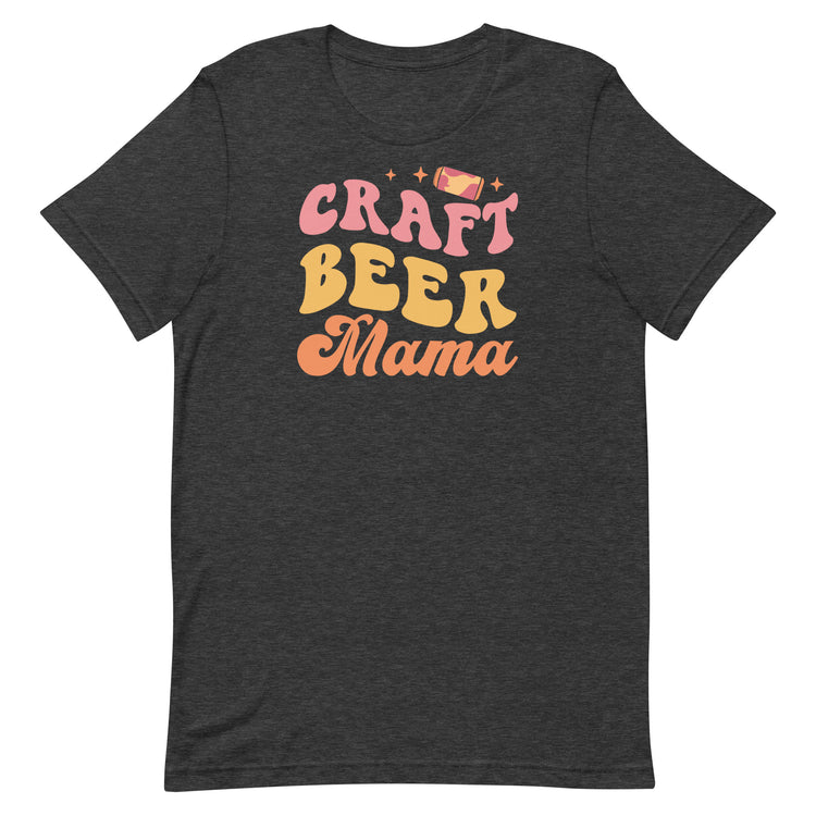 Craft Beer Mama - Unisex T-Shirt