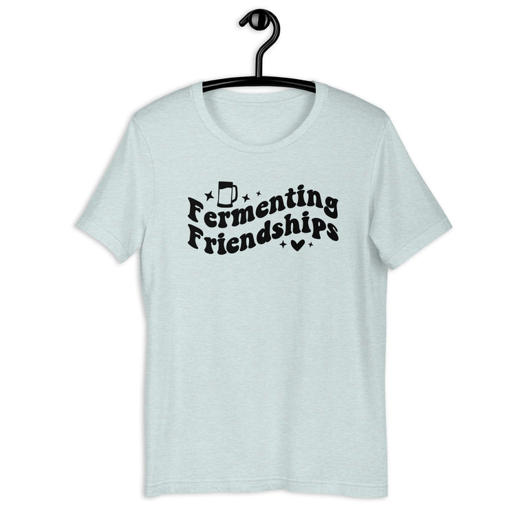 Fermenting Friendships - Black Ink - Unisex T-Shirt