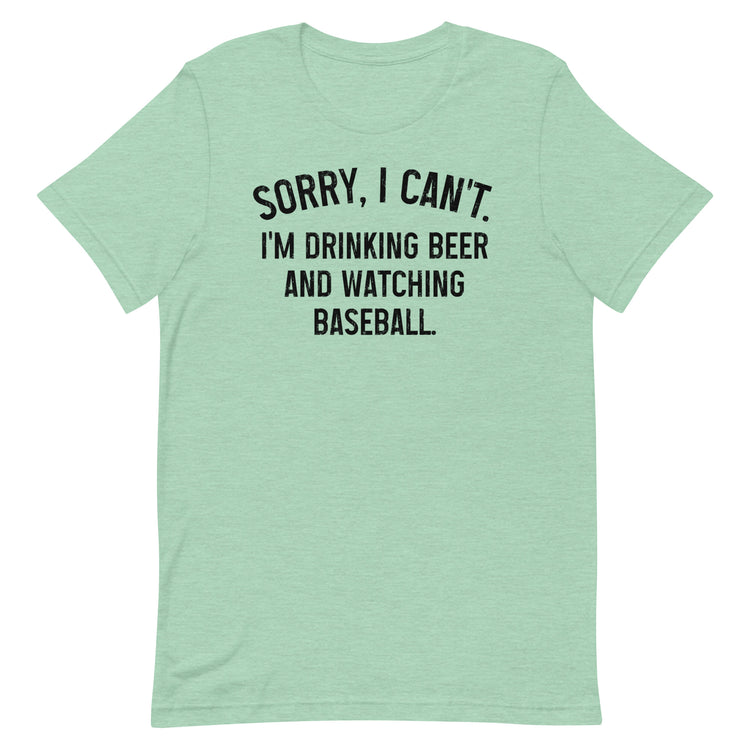 Sorry, I Can't - I'm Drinking Beer and Watching Hockey - Unisex T-Shirt