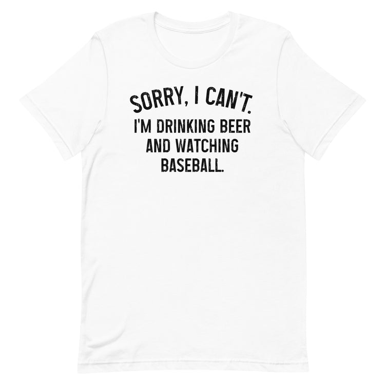 Sorry, I Can't - I'm Drinking Beer and Watching Hockey - Unisex T-Shirt