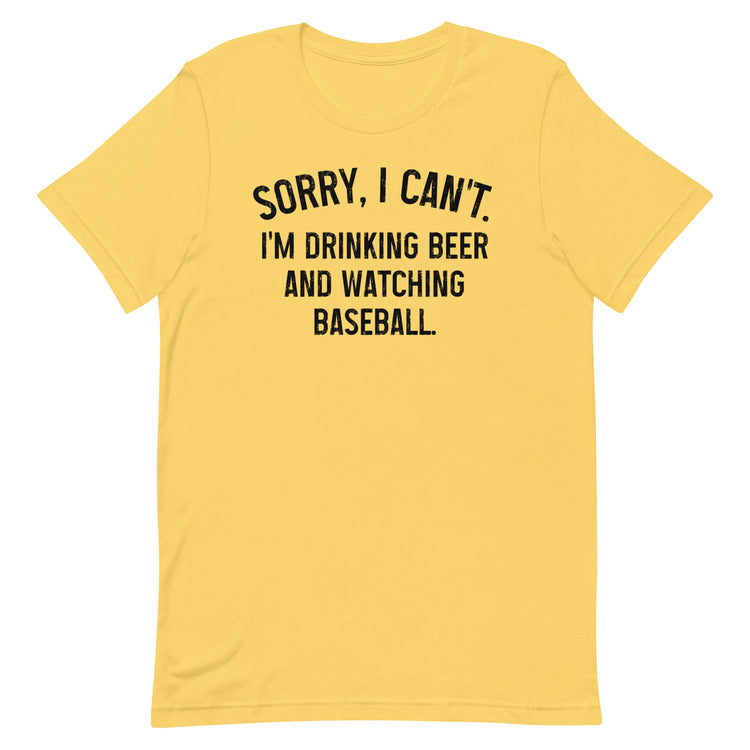 Sorry, I Can't - I'm Drinking Beer and Watching Hockey - Unisex T-Shirt
