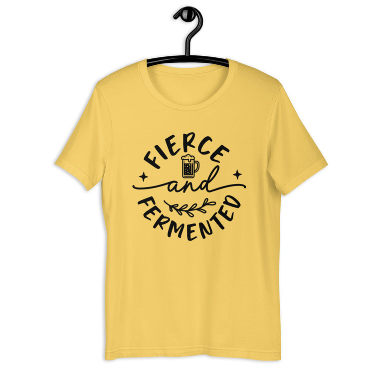 Fierce and Fermented - Black Ink - Unisex T-Shirt