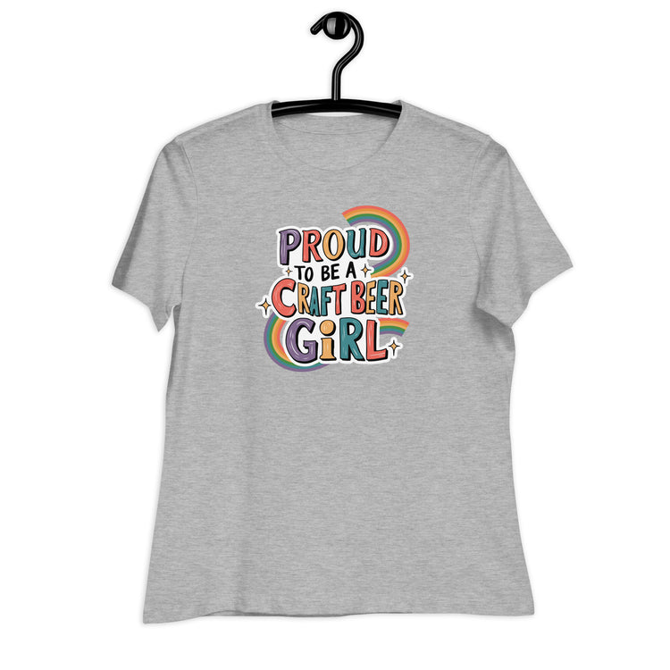 Proud to be a Craft Beer Girl - Women's Relaxed T-Shirt
