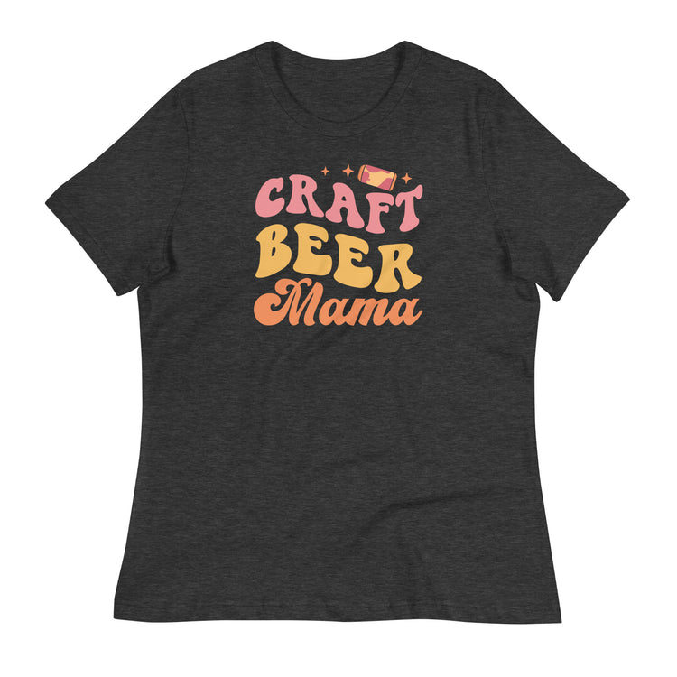 Craft Beer Mama - Women's Relaxed T-Shirt
