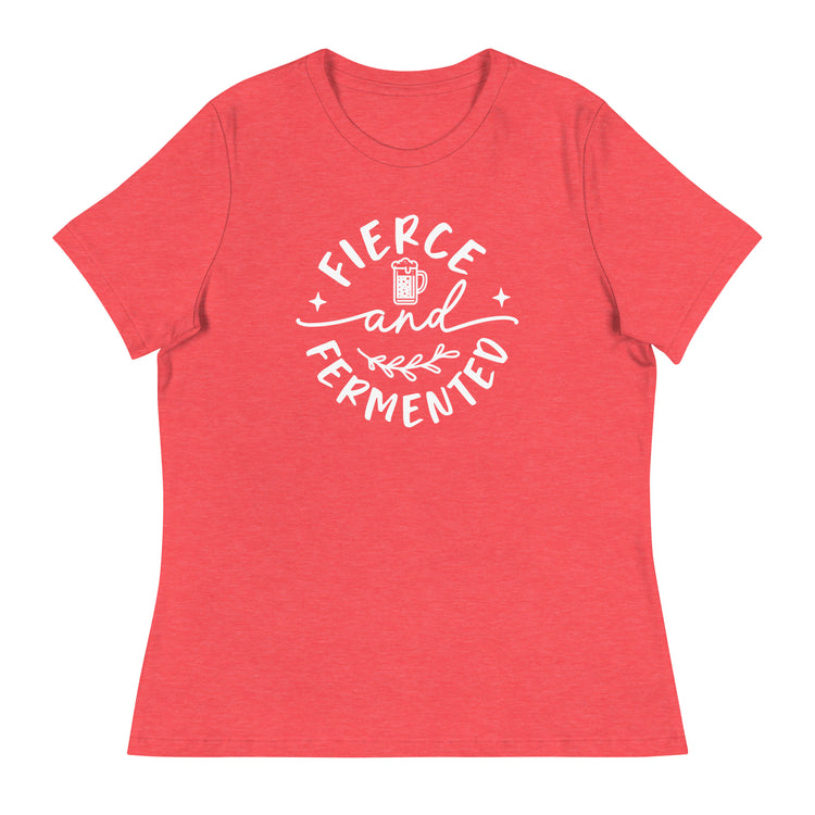 Fierce and Fermented - White Ink - Women's Relaxed T-Shirt