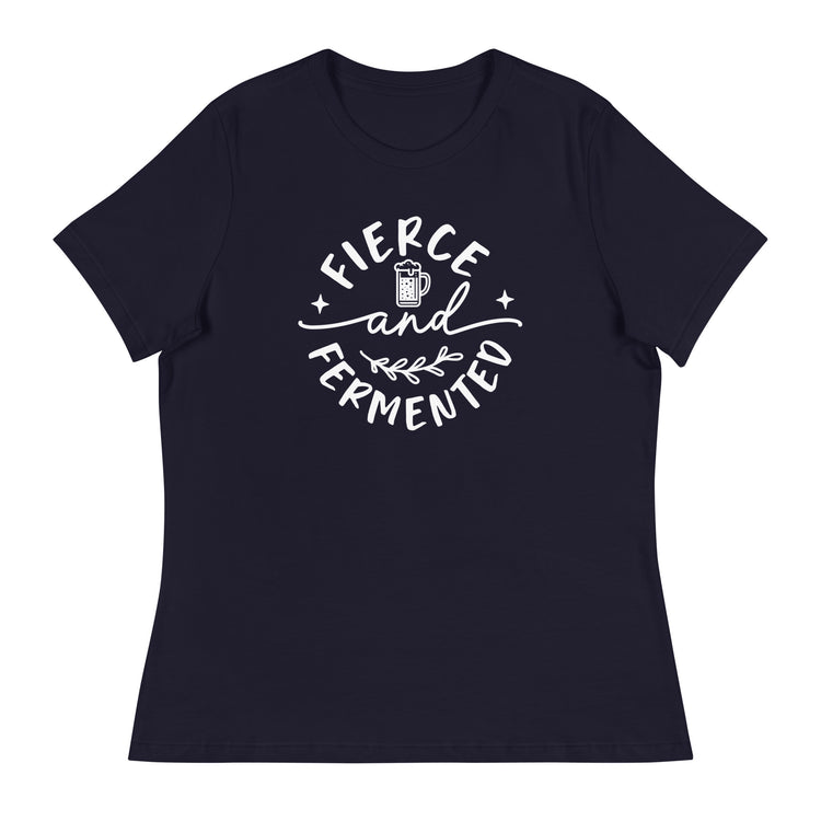 Fierce and Fermented - White Ink - Women's Relaxed T-Shirt