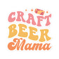 Craft Beer Mama - Kiss-Cut Sticker