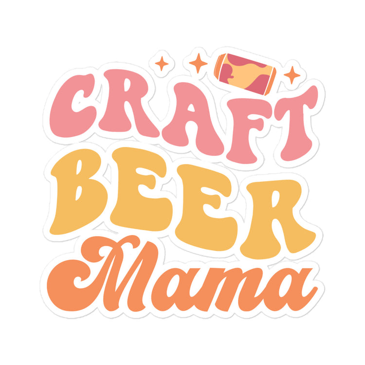 Craft Beer Mama - Kiss-Cut Sticker