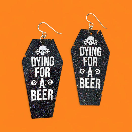 Limited Edition Sparkle Dying for a Beer Earrings