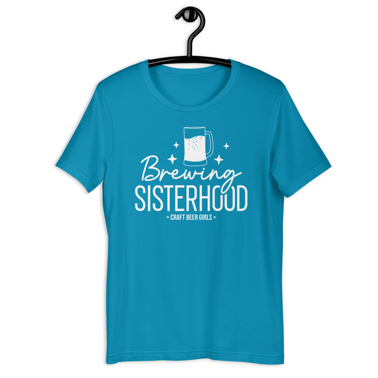 Brewing Sisterhood - White Ink - Unisex T-Shirt