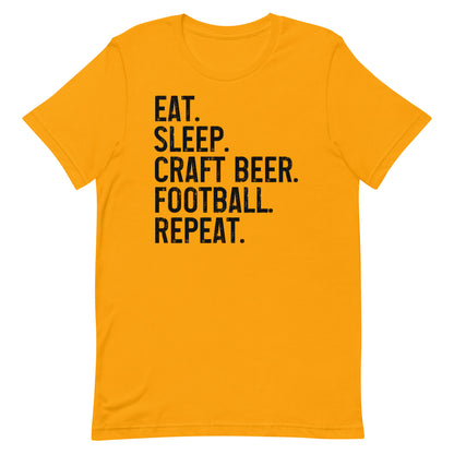 Eat, Sleep, Craft Beer, Football, Repeat - Black Ink - Unisex T-Shirt