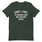 Sorry, I Can't - I'm Drinking Beer and Watching Hockey - Unisex T-Shirt