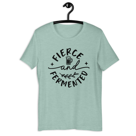 Fierce and Fermented - Black Ink - Unisex T-Shirt