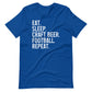 Eat, Sleep, Craft Beer, Football, Repeat - White Ink - Unisex T-Shirt
